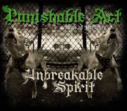 Punishable Act : Unbreakable Spirit - Dogs of Hardcore